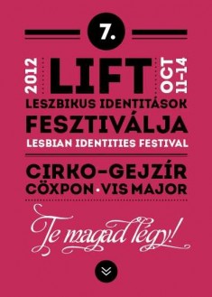7. LIFT Fesztivál, 2012. október 11-14.