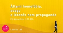 Állami homofóbia, avagy a létezés nem propaganda