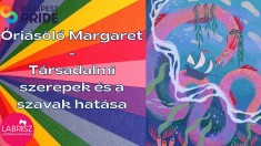 Óriásölő Margaret – Társadalmi szerepek és a szavak hatása