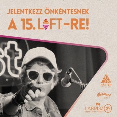 Jelentkezz önkéntesnek a 15. LIFT-re!