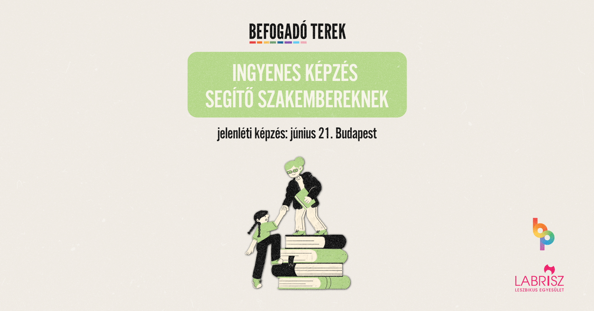 Befogadó Terek: képzés segítő szakembereknek