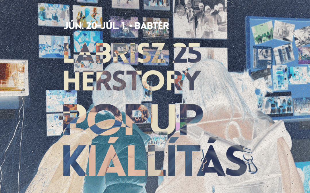 Labrisz 25 popup kiállítás
