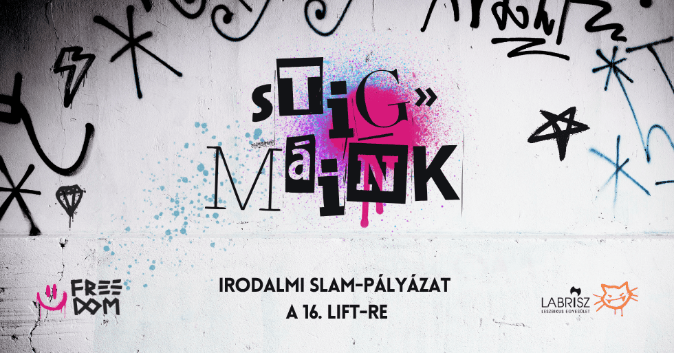 Stigmáink: irodalmi pályázat a 16. LIFT-re!